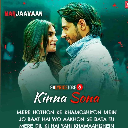 ภาพปกอัลบั้มเพลง Kinna Sona Full Song - Marjaavaan - Meet Bros Ft. Jubin Nautiyal & Dhvani Bhanushali