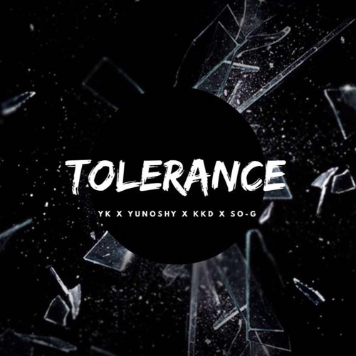 ภาพปกอัลบั้มเพลง Tolerance YK X YuNoShy X KKD X SO-G