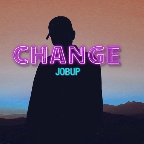 ภาพปกอัลบั้มเพลง CHANGE(เปลี่ยน) - JOBUP