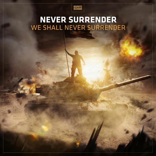 ภาพปกอัลบั้มเพลง Never Surrender - We Shall Never Surrender