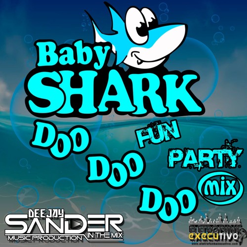ภาพปกอัลบั้มเพลง Dj Sander In The Mix Ft Pink Fong - Baby Shark 2020 (Fun Party Mix Radio)