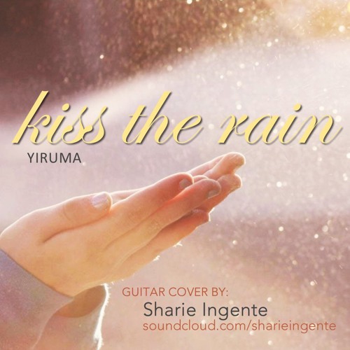 ภาพปกอัลบั้มเพลง Kiss the Rain - Yiruma (Guitar Cover)
