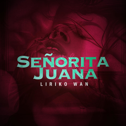 ภาพปกอัลบั้มเพลง Señorita Juana (feat. Santa Fe Klan)