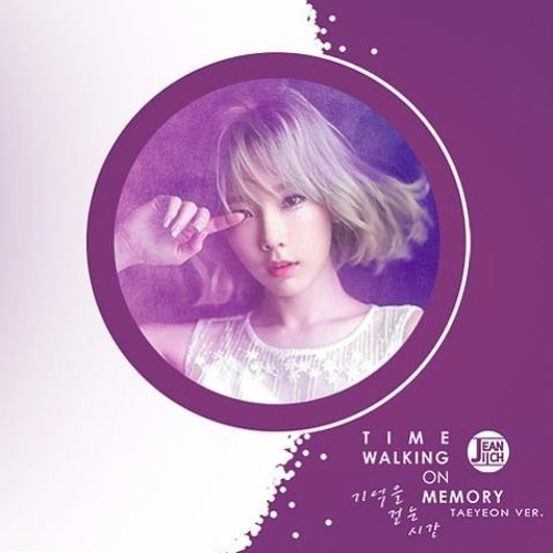 ภาพปกอัลบั้มเพลง Taeyeon - Time Walking on Memory 기억을 걷는 시간 (cover)