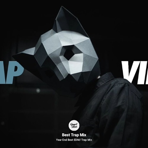 ภาพปกอัลบั้มเพลง Best of Trap Music Mix 🌀 2019 & 18' Rewind Trap Future Bass Dubstep EDM Music Mix