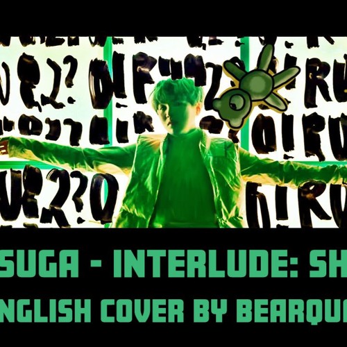 ภาพปกอัลบั้มเพลง BTS SUGA - INTERLUDE SHADOW - ENGLISH COVER