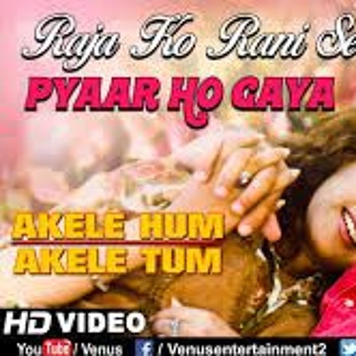 ภาพปกอัลบั้มเพลง Raja Ko Rani Se Pyar Ho Gaya Video Song Akele Hum Akele Tum Aamir Khan Manisha Koirala