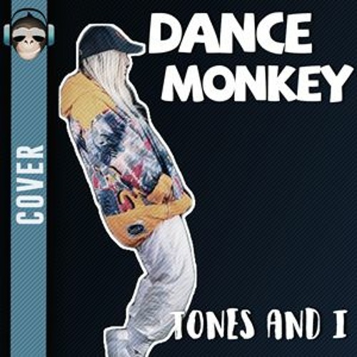 ภาพปกอัลบั้มเพลง DANCE MONKEY TONES 🔥 LYRICS AND REMIX🎧