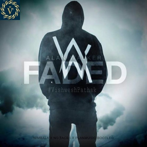 ภาพปกอัลบั้มเพลง Alan Walker - Faded (Vishwesh Remix) Faded Alan Walker Alan Walker Mashup Faded Remix alone