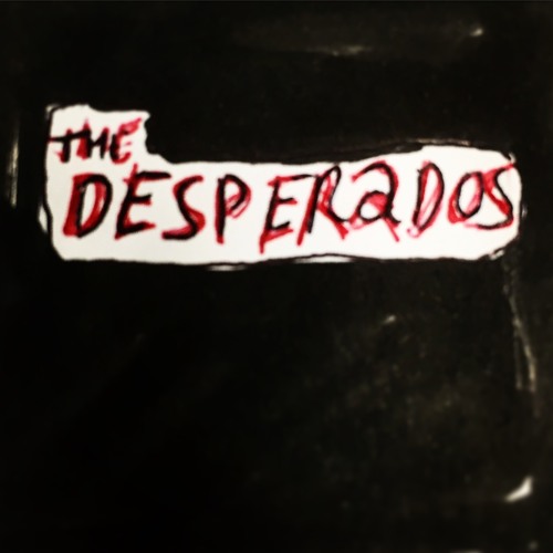 ภาพปกอัลบั้มเพลง The Desperados - The Desperados - 01 - Salt Tequila & Lime