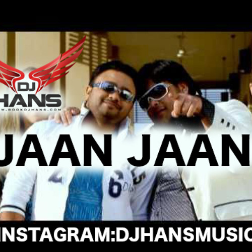 ภาพปกอัลบั้มเพลง Jaan Jaan - Jelly Dj Hans