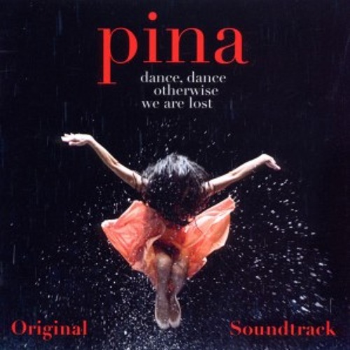 ภาพปกอัลบั้มเพลง Pina - Trailer Original Soundtrack