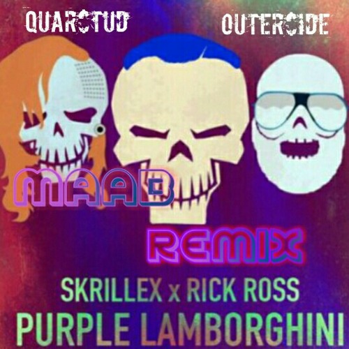 Skrillex X Rick Ross - Purple Lamhini(MAAB REMIX)