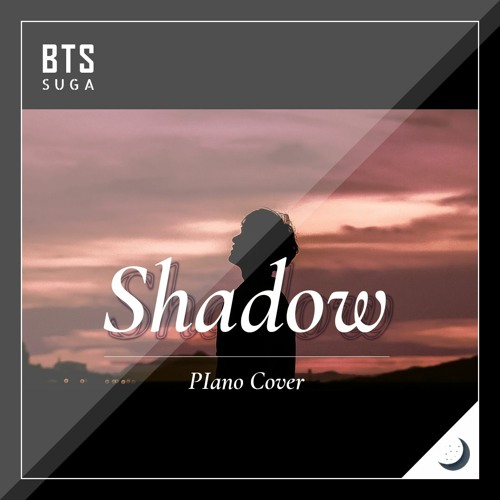 ภาพปกอัลบั้มเพลง BTS (방탄소년단) SUGA - Interlude 'Shadow' Piano Cover