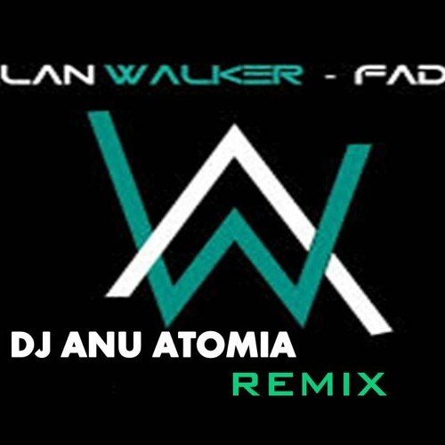 ภาพปกอัลบั้มเพลง faded ALAN WALKER FADED REMIX COVER DJ ANU ATOMIA REMIX ALAN WALKER MARSHMELLO REMIX