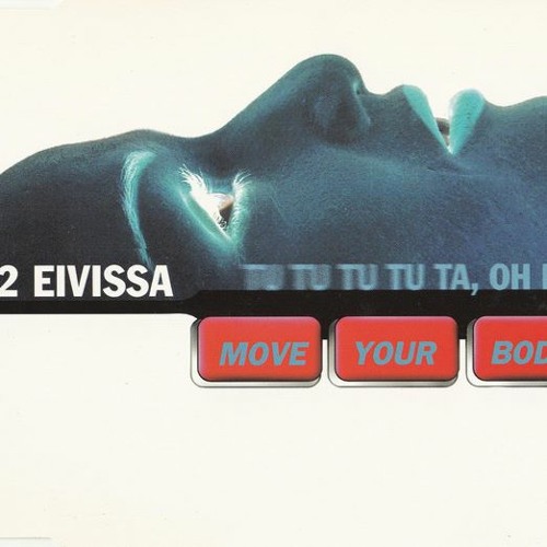 ภาพปกอัลบั้มเพลง 2 Eivissa ‎–e Your Body (Tu Tu Tu Tu Ta Oh La)