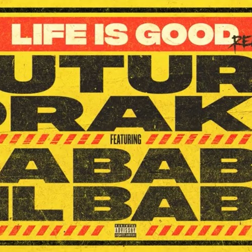 ภาพปกอัลบั้มเพลง Life is good FT.DaBaby & Lil Baby