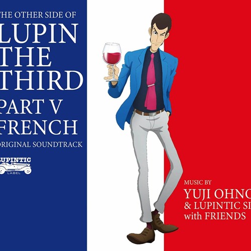ภาพปกอัลบั้มเพลง Lupin The Third Part V - Full Opening Theme ( LUPIN TROIS 2018 THEME ) 4 - TI - LWWkVg