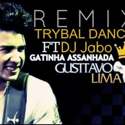 ภาพปกอัลบั้มเพลง Gusttavo Lima - Gatinha Assanhada (TrybalDanze & Dj Jabo) Remix Waracha
