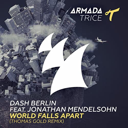 ภาพปกอัลบั้มเพลง Dash Berlin feat. Jonathan Mendelsohn - World Falls Apart (Jorn van Deynhoven Remix)