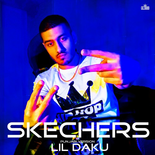 ภาพปกอัลบั้มเพลง Skechers (Punjabi Version) - Lil Daku DripReport