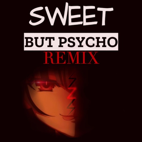 ภาพปกอัลบั้มเพลง Ava Max - Sweet But Psycho (RIZLERGX7 Remix)