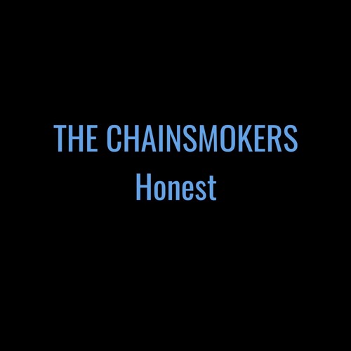 ภาพปกอัลบั้มเพลง The chainsmokers- Honest (cover by KIERA)