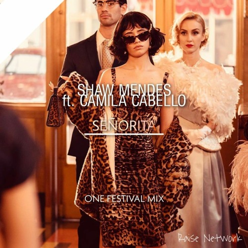 ภาพปกอัลบั้มเพลง Shawn Mendes - Señorita Ft. Camila Cabello (ONE Festival Mix)