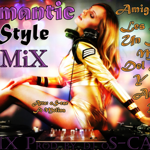 ภาพปกอัลบั้มเพลง Romantic Style Mix (Mix by Dj oS-CAR )