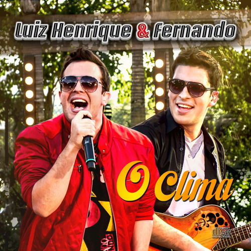 ภาพปกอัลบั้มเพลง 13 - Luiz Henrique e Fernando - BOMBA RELÓGIO part. Marcos e Belutti
