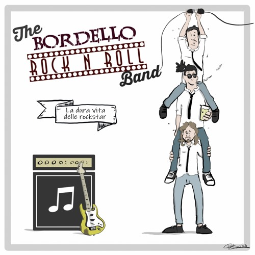 ภาพปกอัลบั้มเพลง The Bordello Rock 'n' Roll Band - La Dura Vita Delle Rockstar