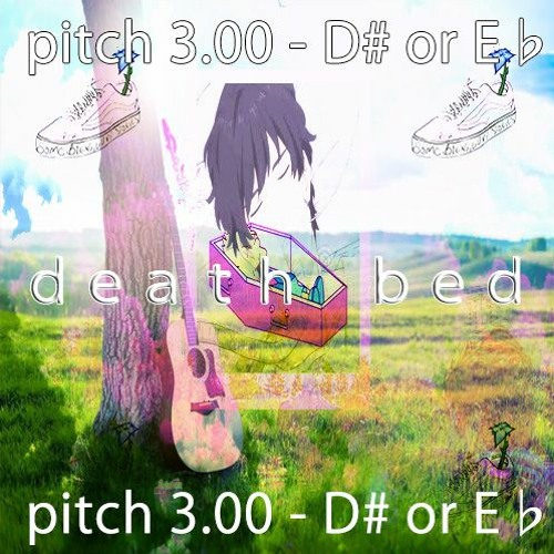 ภาพปกอัลบั้มเพลง death bed (Feat. Powfu & Beabadoobee) Indie Folk Song (pitch 3.00 - D or E♭)