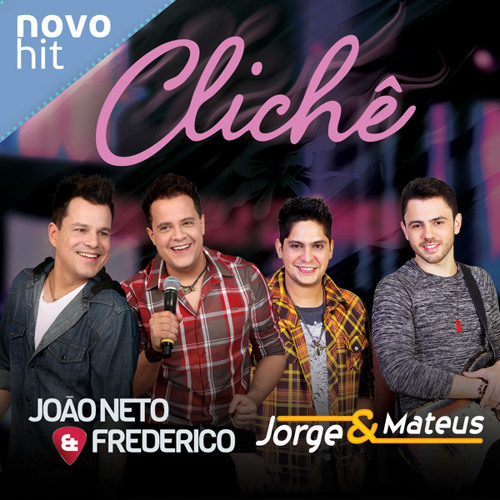 ภาพปกอัลบั้มเพลง Clichê - Joãoo e Frederico part e e Mateus