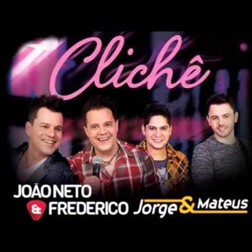 ภาพปกอัลบั้มเพลง Joãoo e Frederico Part. e e Mateus - Clichê