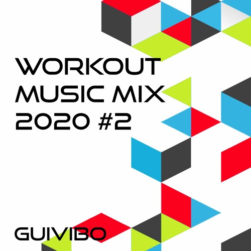 ภาพปกอัลบั้มเพลง Workout Music Mix 2 Guivibo 2020