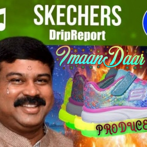 ภาพปกอัลบั้มเพลง DripReport - Skechers FT. OUHBOY (ImaanDaar Remix)