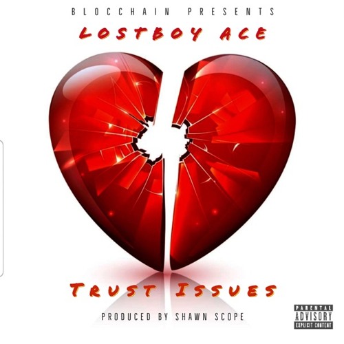 ภาพปกอัลบั้มเพลง Trust Issues - Lostboy Ace (Prod by Shawnscope)