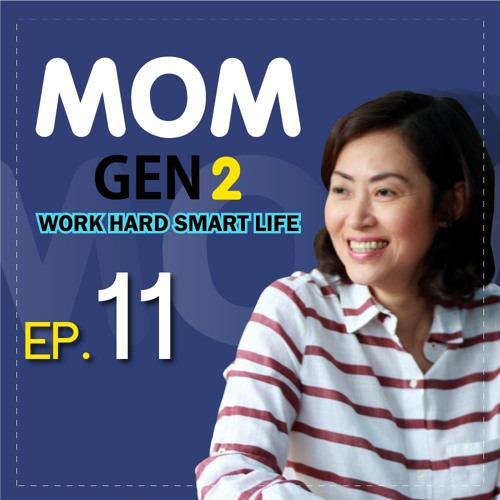 ภาพปกอัลบั้มเพลง Mom Gen 2 EP.11 คนต่าง Gen กับทักษะที่ได้จากการเรียนรู้ร่วมกันช่วงโควิด