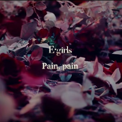 ภาพปกอัลบั้มเพลง e-girls Pain Pain