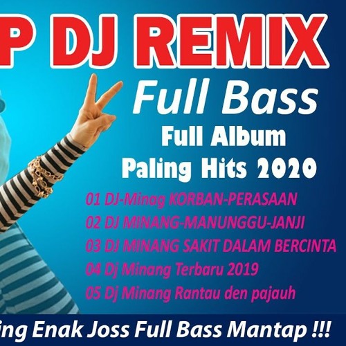 ภาพปกอัลบั้มเพลง Dj Minang Full Bass Best Remix Hause Music Dugem Full Bass Dj Terbaru 2020 Dj Tik Tok