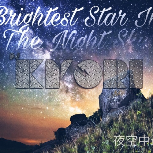 ภาพปกอัลบั้มเพลง Escape Plan - Brightest Star In The Night Sky 夜空中最亮的星 ( KyoRi Remix ) Preview