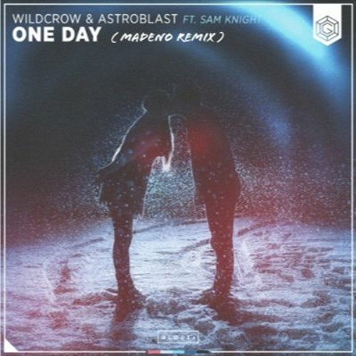 ภาพปกอัลบั้มเพลง Wildcrow & Astroblast Ft. Sam Knight - One Day ( Madeno Remix )