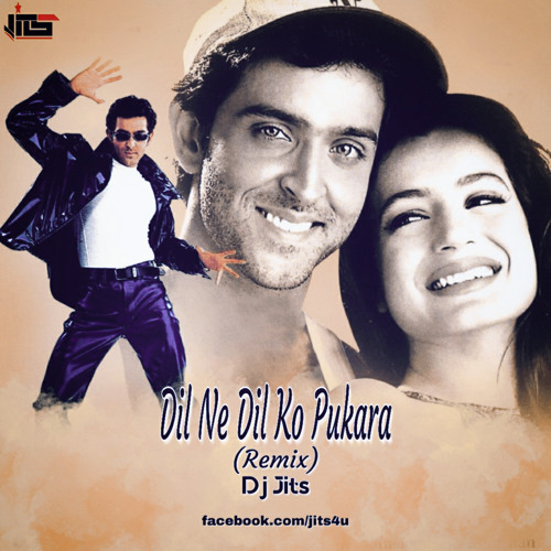 ภาพปกอัลบั้มเพลง Dil Ne Dil Ko Pukara (Remix) - Dj Jits