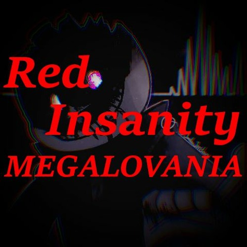 ภาพปกอัลบั้มเพลง Dusted Insanity RED INSANITY MEGALOVANIA old(Insanity Megalovania in the style of Red MEGALOVANIA)