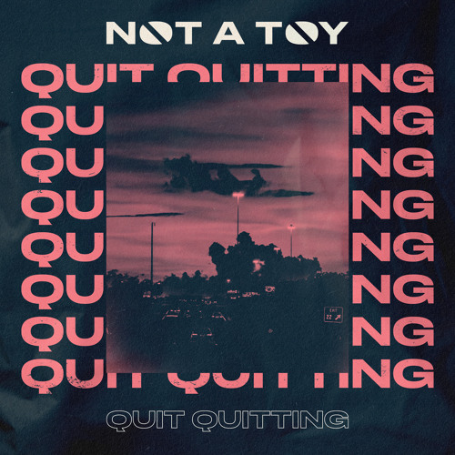 ภาพปกอัลบั้มเพลง Quit Quitting