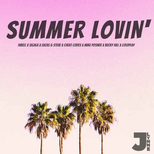 ภาพปกอัลบั้มเพลง Summer Lovin' (JLynne Mashup) (Hibell x Sigala x Lucas & Steve x Becky Hill)