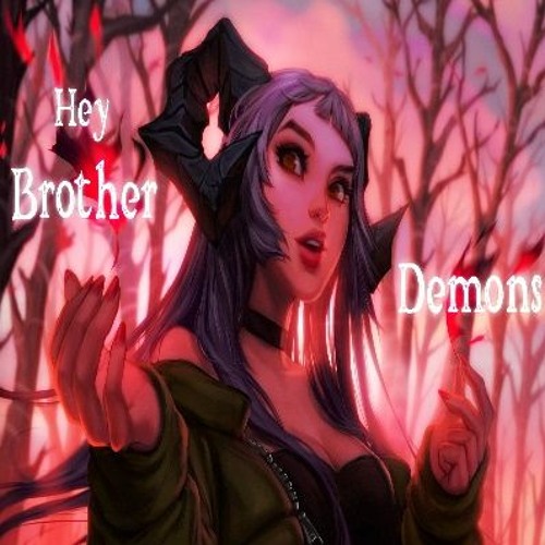 ภาพปกอัลบั้มเพลง Imagine Dragons - Hey Demons Mashup (Hey Brother x Demons)