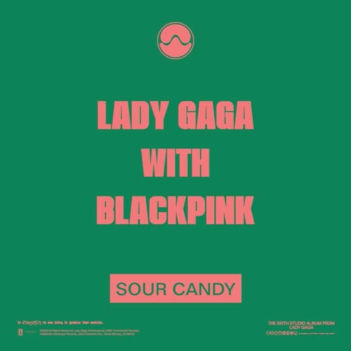 ภาพปกอัลบั้มเพลง Lady Gaga & Blackpink - Sour Candy (Music Analysis Reaction)