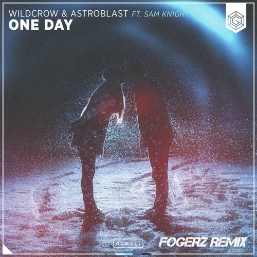 ภาพปกอัลบั้มเพลง Wildcrow & Astroblast - One Day (Fogerz Remix) Extended Mix