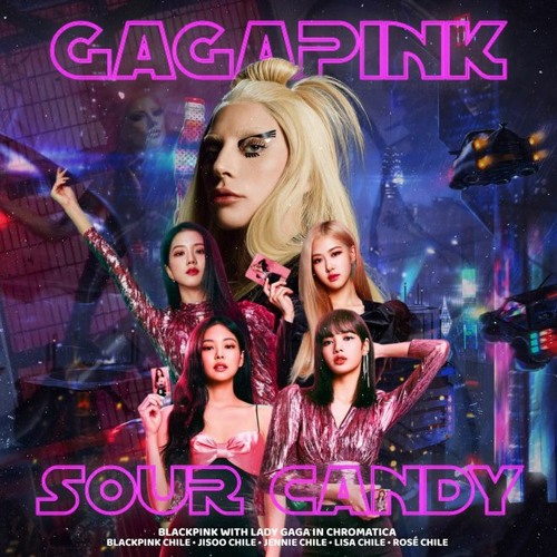 ภาพปกอัลบั้มเพลง Lady Gaga F. BLACKPINK - Sour Candy (Dario er Remix) OUT NOW